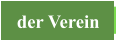 der Verein
